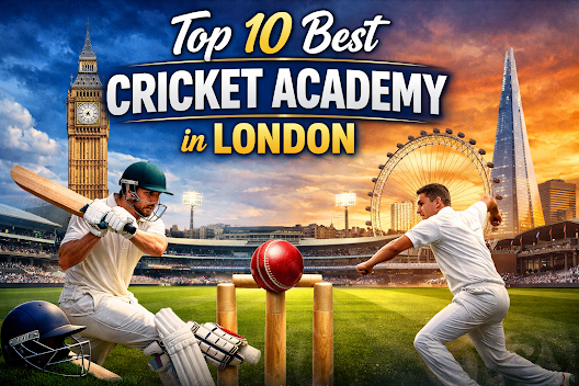 Top 10 Best Cricket Academy in London